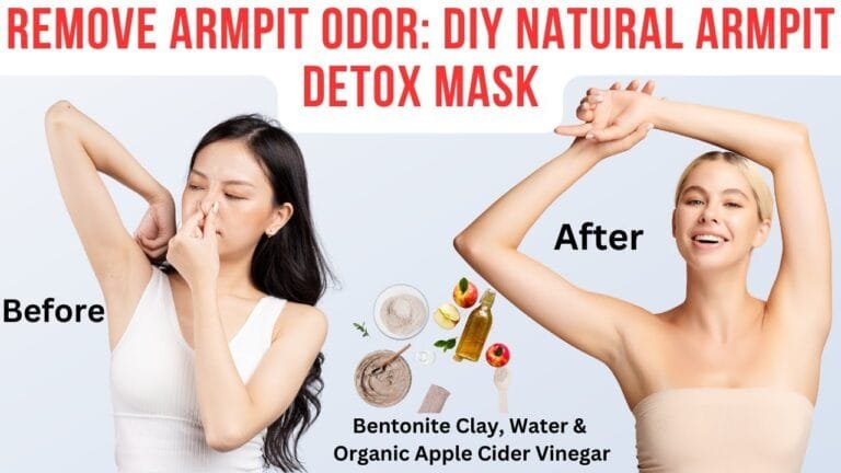 Remove Armpit Odor: DIY Natural Armpit Detox Mask